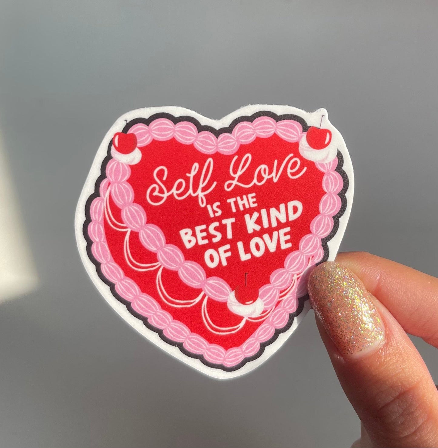 Self Love is the Best Kind of Love Sticker